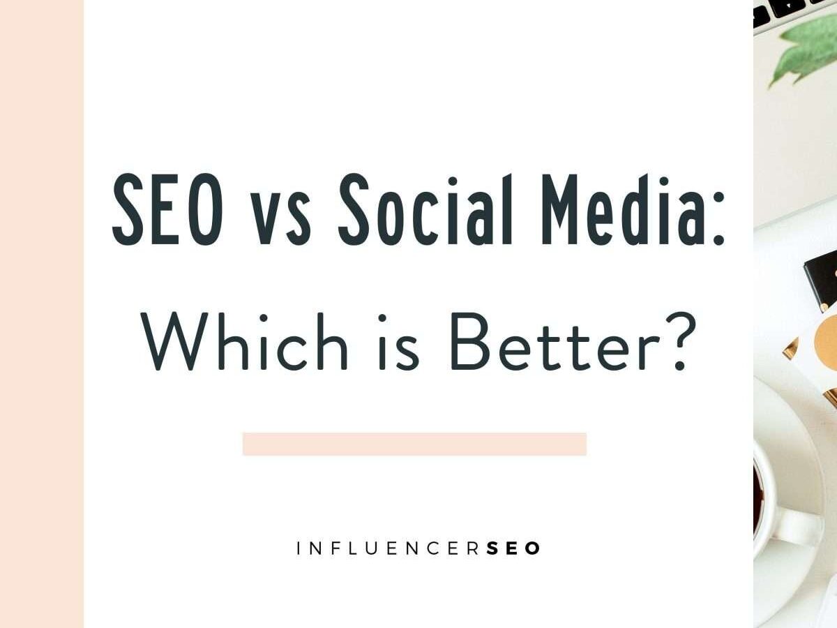 SEO vs Social Media Marketing: Which Strategy Drives Better Results?