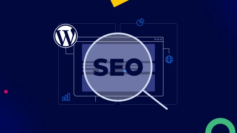 WordPress SEO in 2025: Best Practices to Rank Higher and Boost Traffic